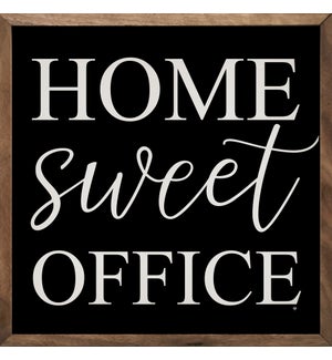Home Sweet Office Black